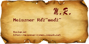 Meiszner Rómeó névjegykártya